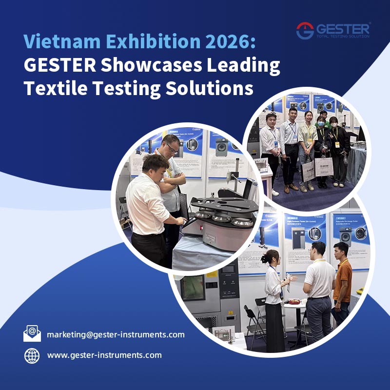 Fiera del Vietnam 2026: GESTER presenta le soluzioni leader per i test tessili.